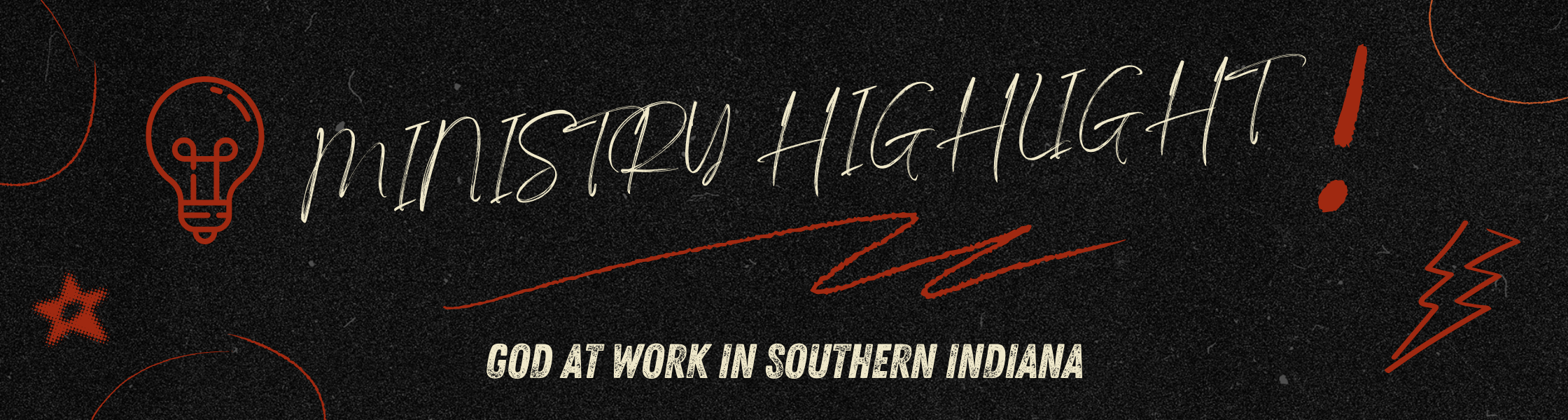 Ministry Highlight Banner