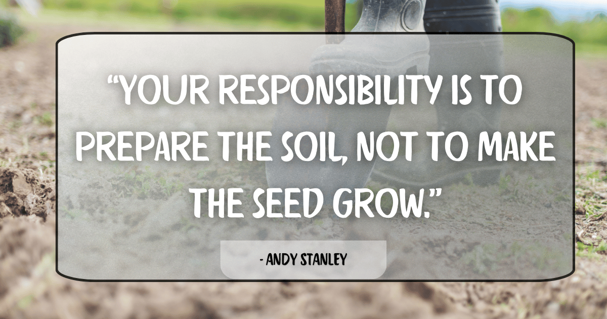 Prepare the Soil
